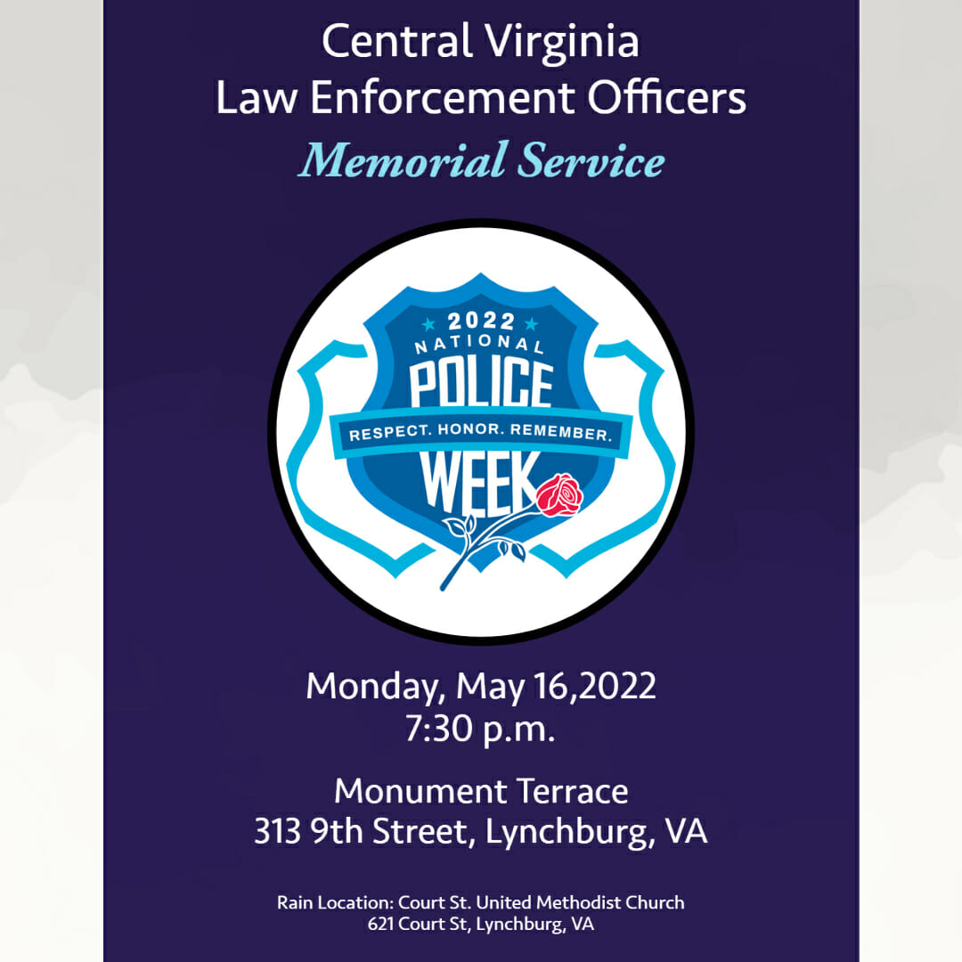 Police Week 2022 Memorial Service - Lynchburg Police Department